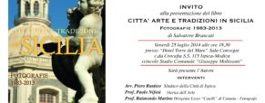 “Città arte e tradizioni in Sicilia – fotografie 1983-2013” di Salvatore Brancati.